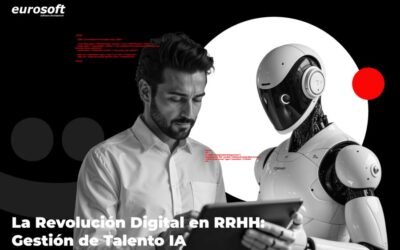 La Revolución Digital en RRHH: Gestión de Talento IA