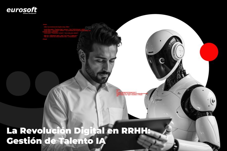 La Revolución Digital en RRHH: Gestión de Talento IA