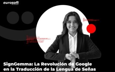 SignGemma: La Revolución de Google en la Traducción de la Lengua de Señas