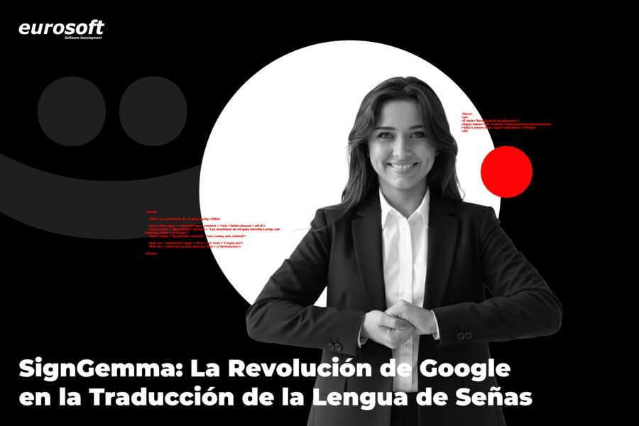 SignGemma: La Revolución de Google en la Traducción de la Lengua de Señas