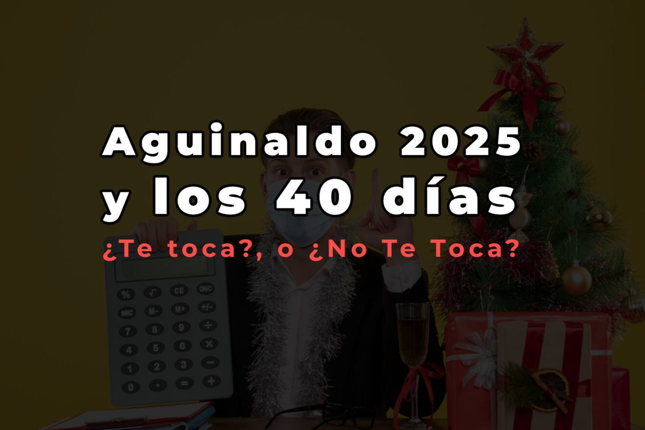 Aguinaldo 2025 las 40 horas ¿para quien son?