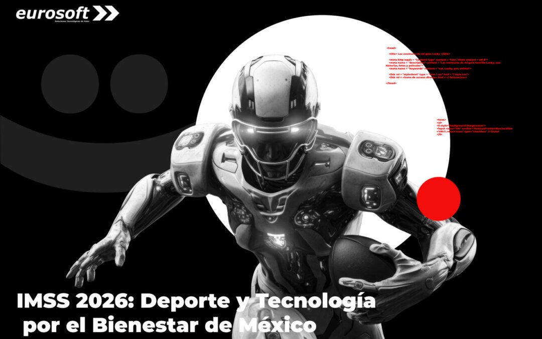 IMSS 2026: Deporte y Tecnología por el Bienestar de México