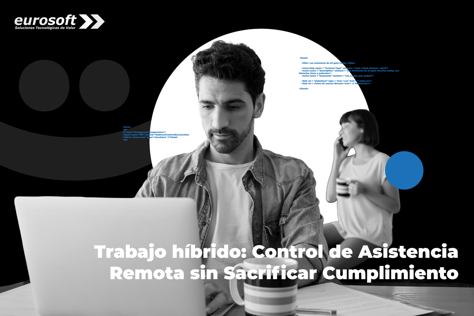 Trabajo híbrido: Control de Asistencia Remota sin Sacrificar Cumplimiento