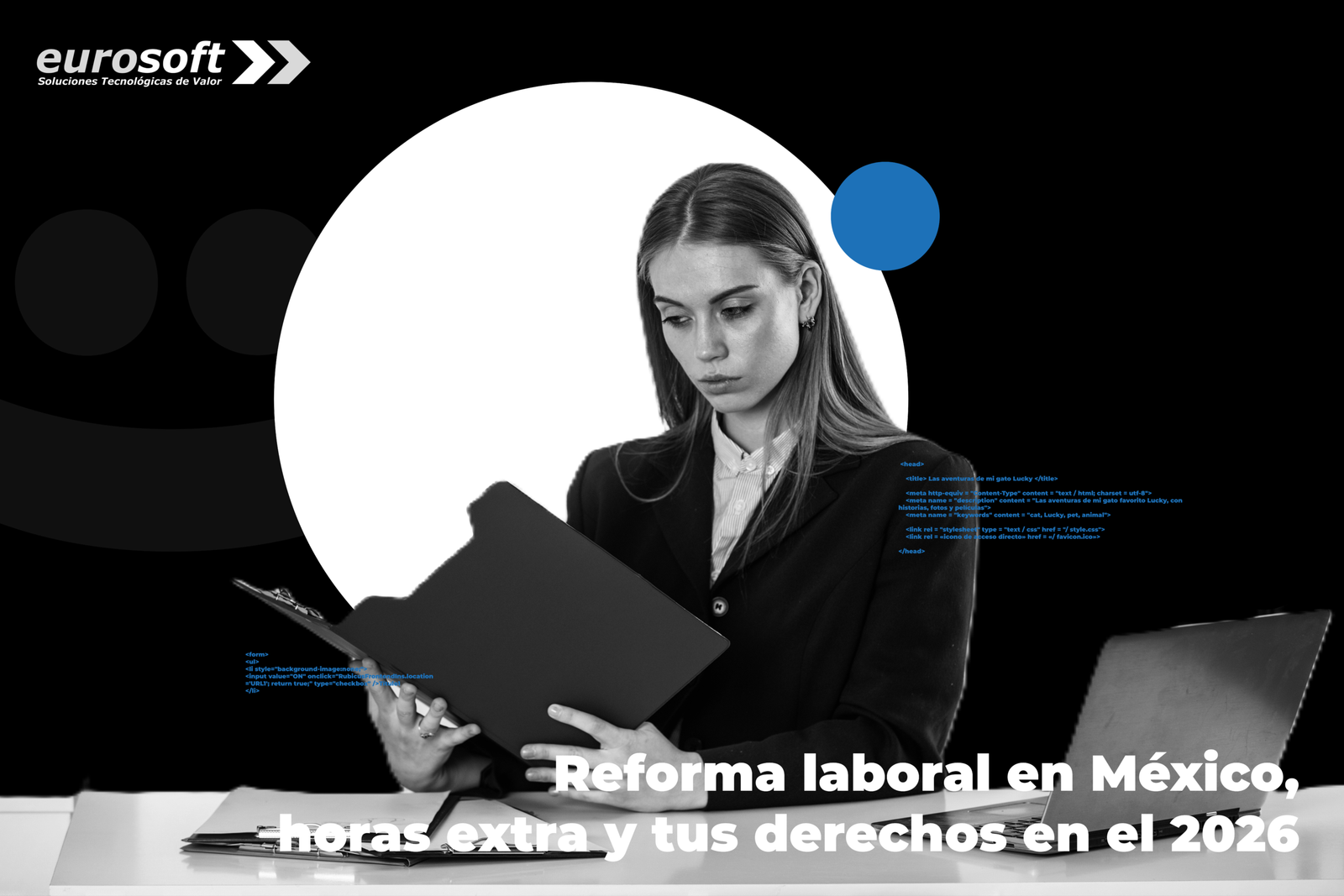 reforma laboral en México mujer viendo sus papeles para la reforma laboral en México en el 2026